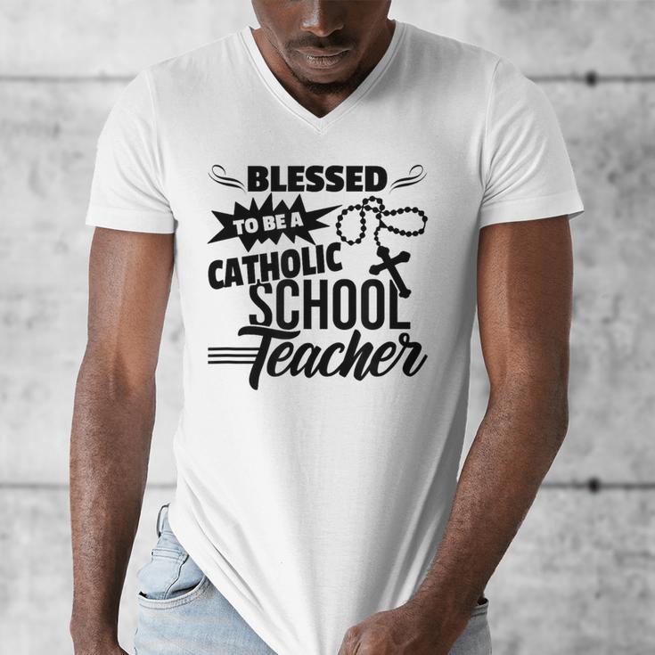 Blessed To Be A Catholic School Teacher Christian Teaching Men's V-Neck T-Shirt, funny design