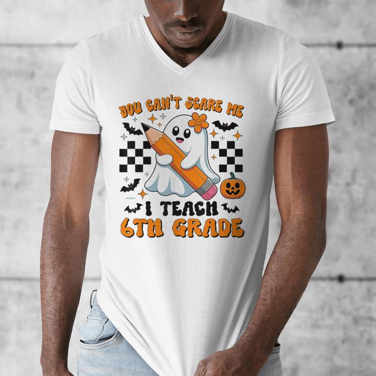 You Can't Scare Me I Teach 6th Grade Retro Teacher Halloween Men's V-Neck T-Shirt, funny design You Can't Scare Me I Teach 6th Grade Retro Teacher Halloween Men's V-Neck T-Shirt, funny design
