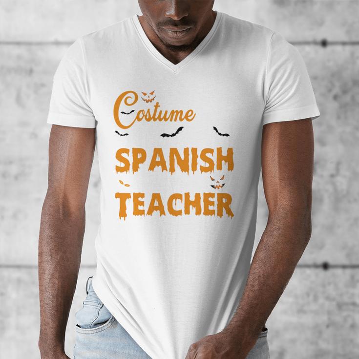 I Don't Need A Costume I'm A Spanish Teacher Halloween Men's V-Neck T-Shirt, funny design