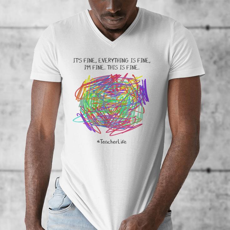 It's Fine Everything Is Fine I'm Fine Pre K Teacher Life For Men Women Girls Kids Men's V-Neck T-Shirt, funny design It's Fine Everything Is Fine I'm Fine Pre K Teacher Life For Men Women Girls Kids Men's V-Neck T-Shirt, funny design