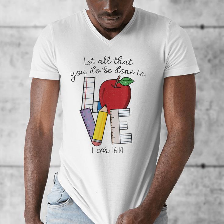 Let All That You Do Be Done In Love Christian Teacher Men's V-Neck T-Shirt, funny design Let All That You Do Be Done In Love Christian Teacher Men's V-Neck T-Shirt, funny design