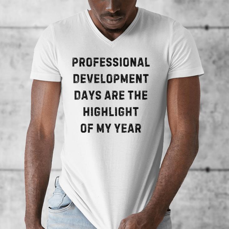 Professional Development Days Teacher Lie Party Men's V-Neck T-Shirt, funny design