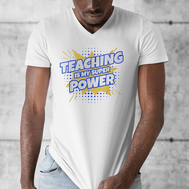 TEACHING IS MY SUPER POWER Teacher Appreciation Men's V-Neck T-Shirt, Super Teacher Gifts, funny design TEACHING IS MY SUPER POWER Teacher Appreciation Men's V-Neck T-Shirt, Super Teacher Gifts, funny design