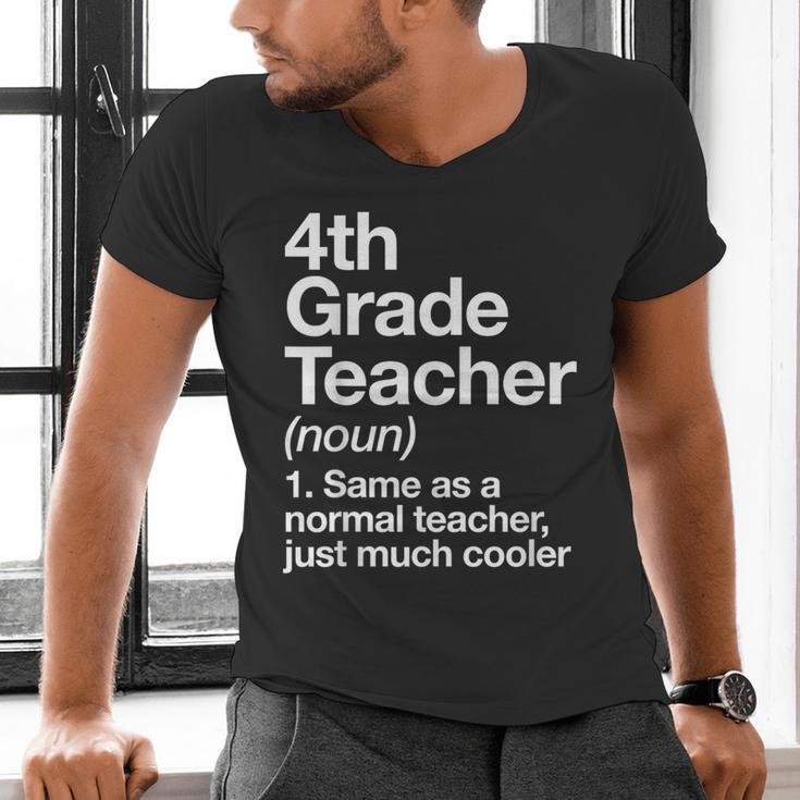 4th Grade Teacher Definition Back To School First Day Men's V-Neck T-Shirt, First Grade Teacher Shirts, 4th Grade Teacher Shirts, gift for family, gift for coworker 4th Grade Teacher Definition Back To School First Day Men's V-Neck T-Shirt, First Grade Teacher Shirts, 4th Grade Teacher Shirts, gift for family, gift for coworker