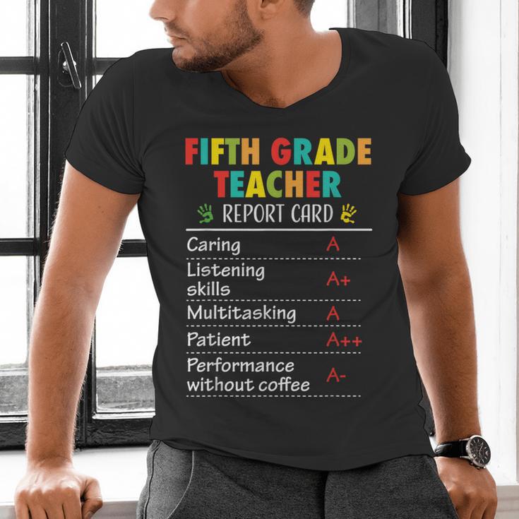 5th Grade Teacher Report Card Appreciation Men Women Men's V-Neck T-Shirt, gift for family, gift for coworker