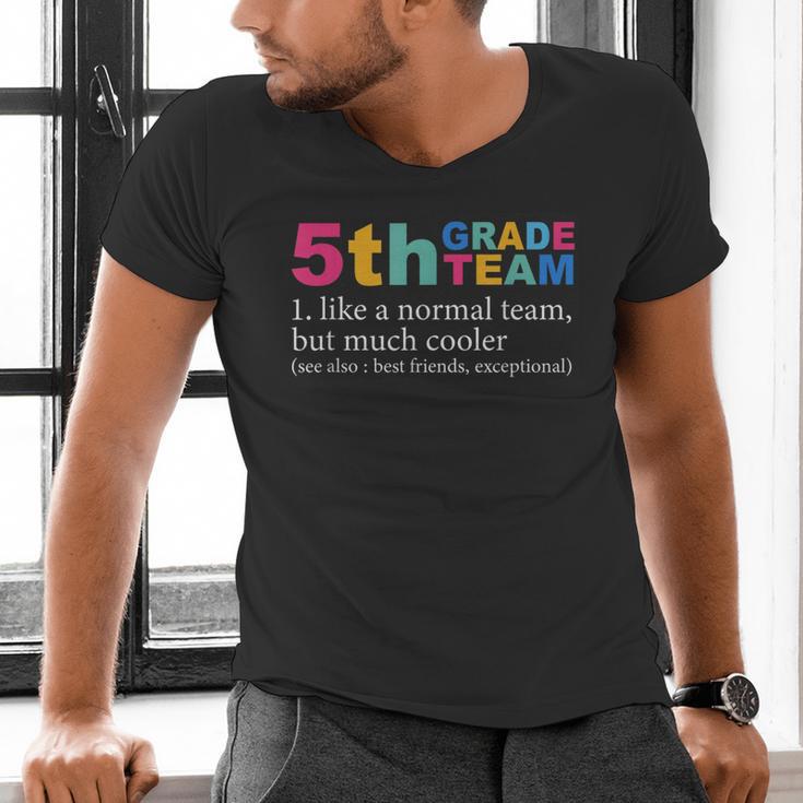 5th Grade Team Like A Normal Team But Much Cooler Teacher Men's V-Neck T-Shirt, gift for family, gift for coworker 5th Grade Team Like A Normal Team But Much Cooler Teacher Men's V-Neck T-Shirt, gift for family, gift for coworker