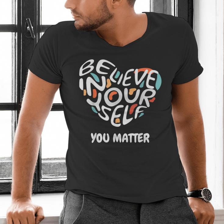 Believe In Yourself YOU MATTER Teachers Big Heart Men's V-Neck T-Shirt, gift for family, gift for coworker Believe In Yourself YOU MATTER Teachers Big Heart Men's V-Neck T-Shirt, gift for family, gift for coworker
