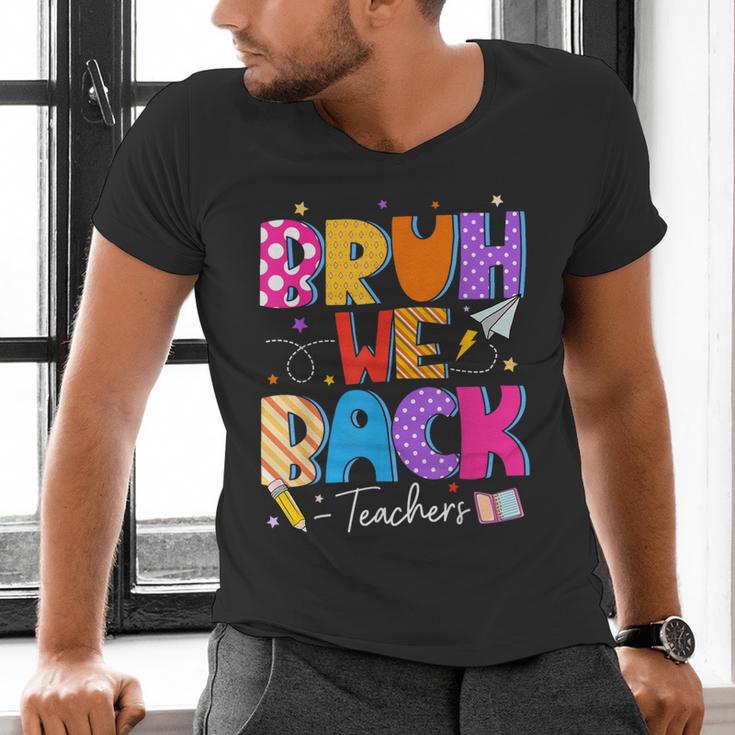 Bruh We Back Teachers First Day Back To School Teachers Men's V-Neck T-Shirt, gift for family, gift for coworker Bruh We Back Teachers First Day Back To School Teachers Men's V-Neck T-Shirt, gift for family, gift for coworker