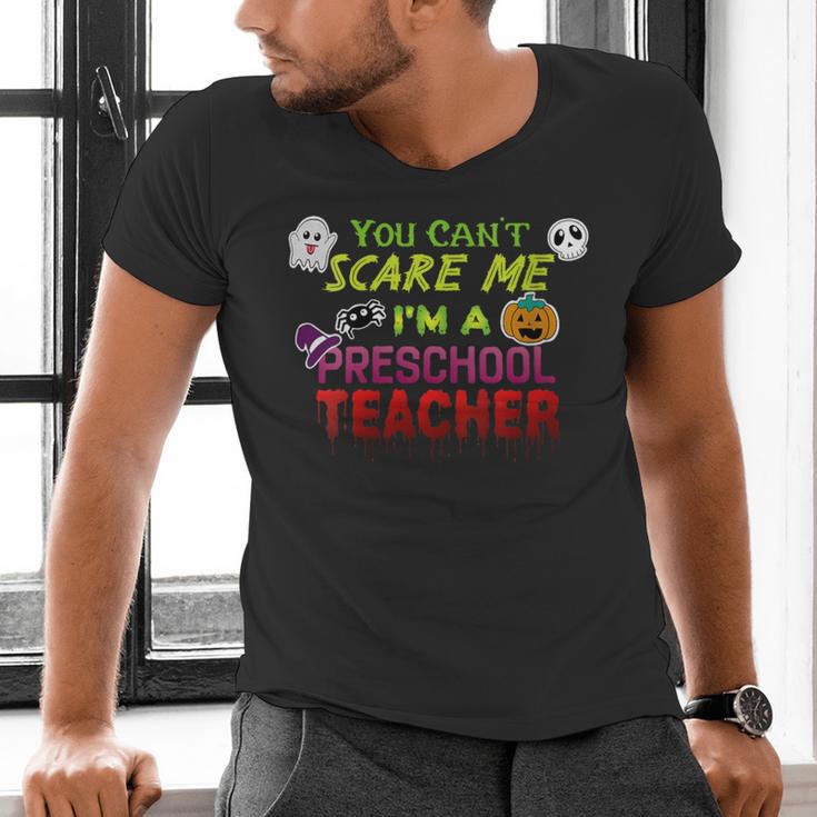 You Can't Scare Me I'm A Preschool Teacher Halloween Men's V-Neck T-Shirt, gift for family, gift for coworker