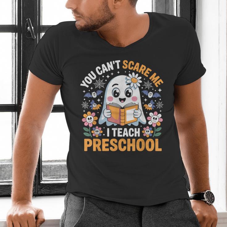 You Can't Scare Me I Teach Preschool Teacher Halloween Men's V-Neck T-Shirt, gift for family, gift for coworker You Can't Scare Me I Teach Preschool Teacher Halloween Men's V-Neck T-Shirt, gift for family, gift for coworker