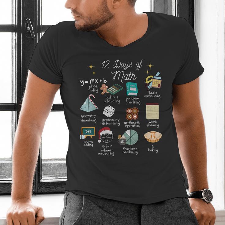 Christmas 12 Days Of Math Math Teacher Xmas STEM STEMS Men's V-Neck T-Shirt, gift for family, gift for coworker Christmas 12 Days Of Math Math Teacher Xmas STEM STEMS Men's V-Neck T-Shirt, gift for family, gift for coworker