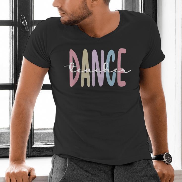 Dance Teacher Appreciation Dance Instructor Dancing Teacher Men's V-Neck T-Shirt, gift for family, gift for coworker Dance Teacher Appreciation Dance Instructor Dancing Teacher Men's V-Neck T-Shirt, gift for family, gift for coworker
