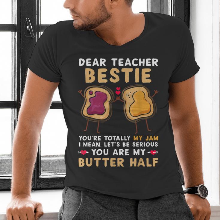 Dear Teacher Bestie You'Re Totally My Jam Shirt Kids Men's V-Neck T-Shirt, gift for family, gift for coworker