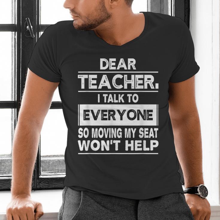 Dear Teacher i Talk To Everyone Funny Back To School Men's V-Neck T-Shirt, gift for family, gift for coworker