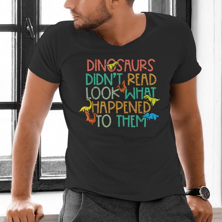 Dinosaurs Didnt Read Book Lover Boys Kids Teacher Men's V-Neck T-Shirt, gift for family, gift for coworker Dinosaurs Didnt Read Book Lover Boys Kids Teacher Men's V-Neck T-Shirt, gift for family, gift for coworker