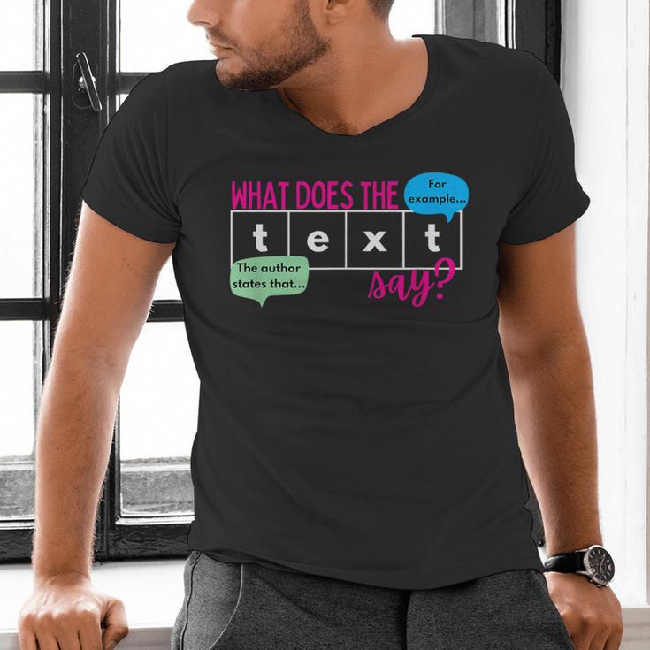 What Does The Text Say Text Evidence Reading Teacher For Men Women Men's V-Neck T-Shirt, gift for family, gift for coworker What Does The Text Say Text Evidence Reading Teacher For Men Women Men's V-Neck T-Shirt, gift for family, gift for coworker