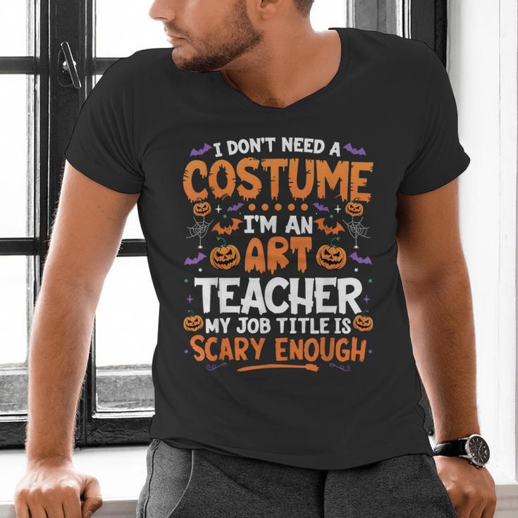 I Don't Need a Costume I'm An Art Teacher Retro Halloween Men's V-Neck T-Shirt, gift for family, gift for coworker