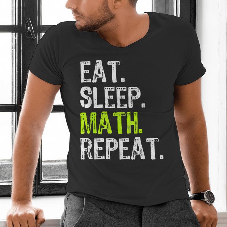 Eat Sleep Math Repeat Teacher Lover Men's V-Neck T-Shirt, gift for family, gift for coworker Eat Sleep Math Repeat Teacher Lover Men's V-Neck T-Shirt, gift for family, gift for coworker