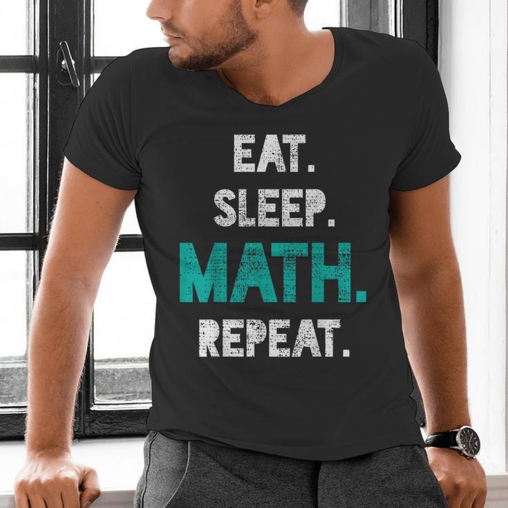 Eat Sleep Math Repeat Math Teacher Men Women Girls Kids Men's V-Neck T-Shirt, gift for family, gift for coworker