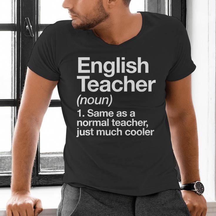 English Teacher Definition Back To School First Day Men's V-Neck T-Shirt, English Teacher Shirts, gift for family, gift for coworker