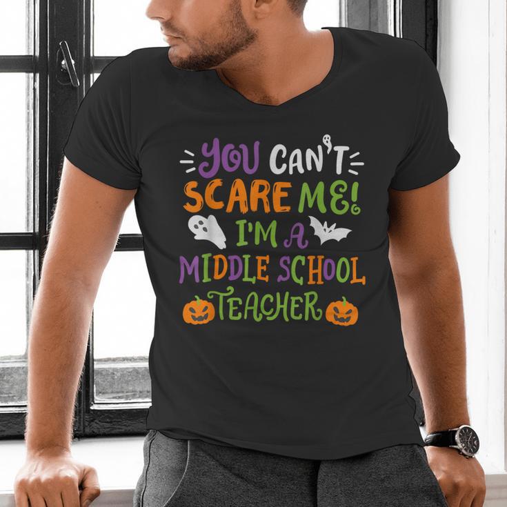 Halloween You Cant Scare Me Im A Middle School Teacher Men's V-Neck T-Shirt, gift for family, gift for coworker Halloween You Cant Scare Me Im A Middle School Teacher Men's V-Neck T-Shirt, gift for family, gift for coworker