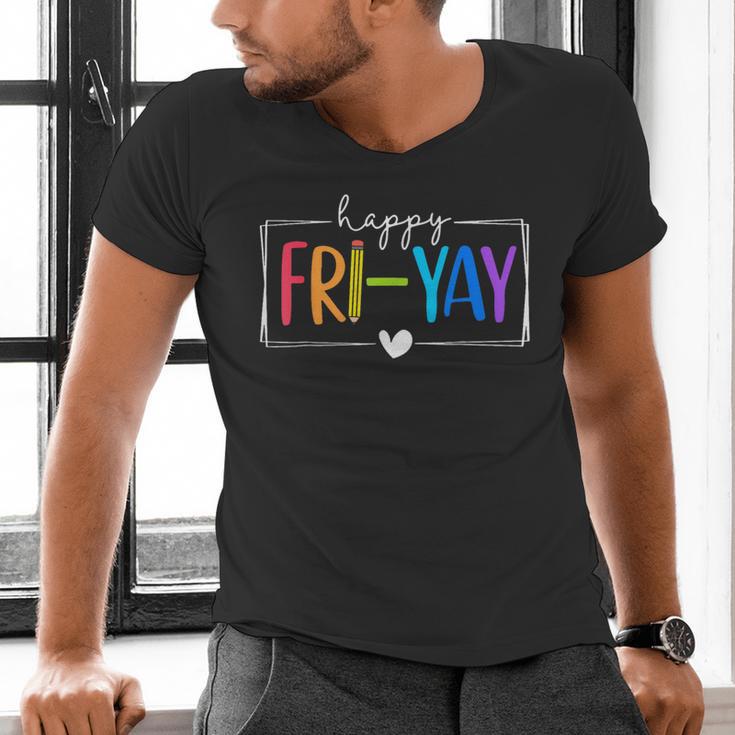 Happy Fri-Yay Fri Yay Teacher Student Friday Weekend Men's V-Neck T-Shirt, gift for family, gift for coworker Happy Fri-Yay Fri Yay Teacher Student Friday Weekend Men's V-Neck T-Shirt, gift for family, gift for coworker
