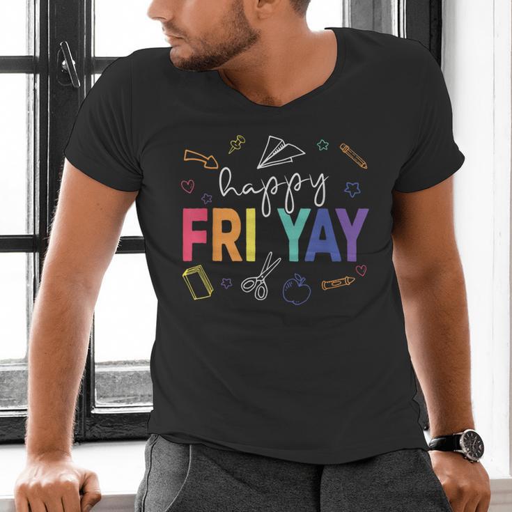 Happy Fri Yay Teacher Friday For Men Women Men's V-Neck T-Shirt, gift for family, gift for coworker