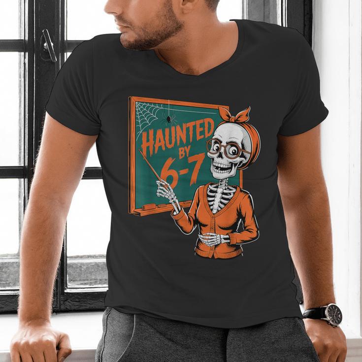 Haunted By 6-7 Six Seven 67 Math Teacher Halloween Skeleton Men's V-Neck T-Shirt, gift for family, gift for coworker Haunted By 6-7 Six Seven 67 Math Teacher Halloween Skeleton Men's V-Neck T-Shirt, gift for family, gift for coworker