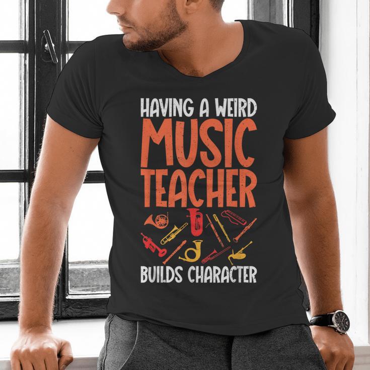 Having a Weird Music Teacher Builds Character Music Teacher Men's V-Neck T-Shirt, gift for family, gift for coworker Having a Weird Music Teacher Builds Character Music Teacher Men's V-Neck T-Shirt, gift for family, gift for coworker