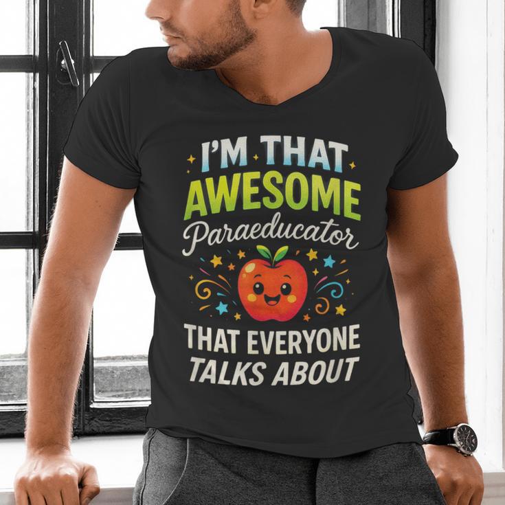 I'm That Awesome Paraeducator Teacher Men's V-Neck T-Shirt, gift for family, gift for coworker