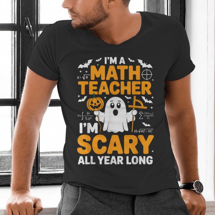 I'm A Math Teacher I'm Scary All Year Long Spooky Halloween Men's V-Neck T-Shirt, gift for family, gift for coworker I'm A Math Teacher I'm Scary All Year Long Spooky Halloween Men's V-Neck T-Shirt, gift for family, gift for coworker