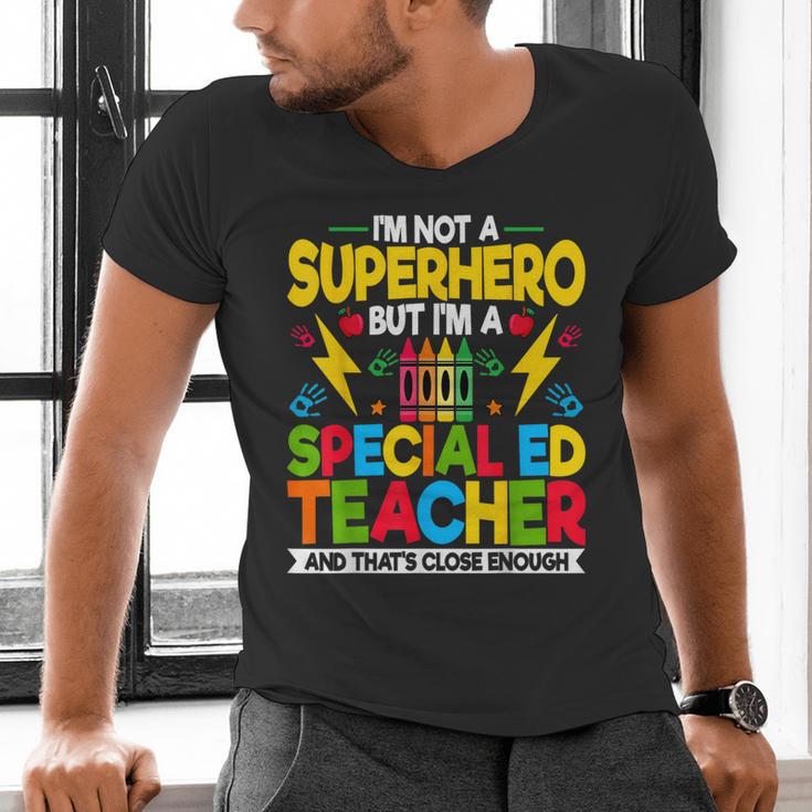 I'm Not a Superhero But I'm a SPED Special Education Teacher Men's V-Neck T-Shirt, gift for family, gift for coworker I'm Not a Superhero But I'm a SPED Special Education Teacher Men's V-Neck T-Shirt, gift for family, gift for coworker
