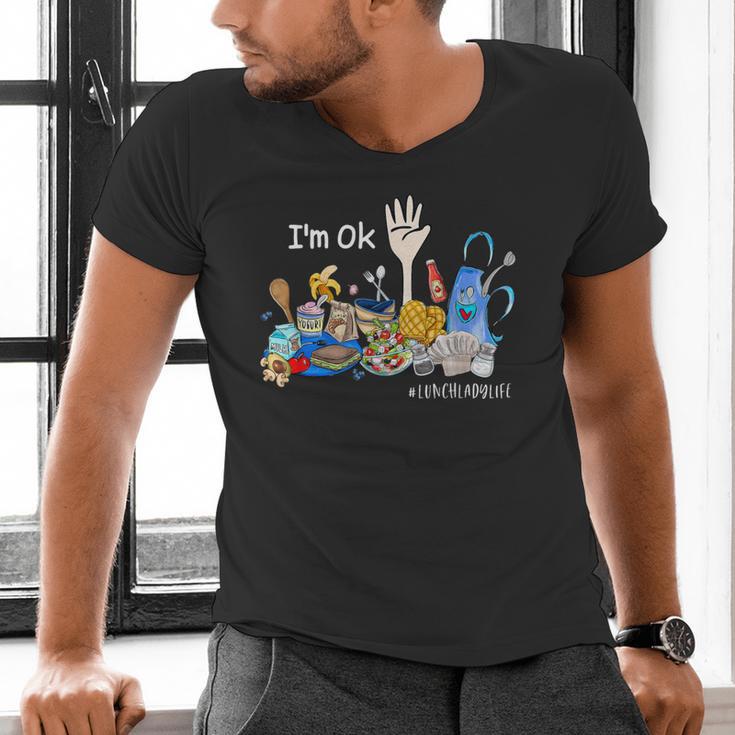 I'm Ok Lunch Lady Life Cafeteria Crew Teacher Women Men's V-Neck T-Shirt, gift for family, gift for coworker I'm Ok Lunch Lady Life Cafeteria Crew Teacher Women Men's V-Neck T-Shirt, gift for family, gift for coworker