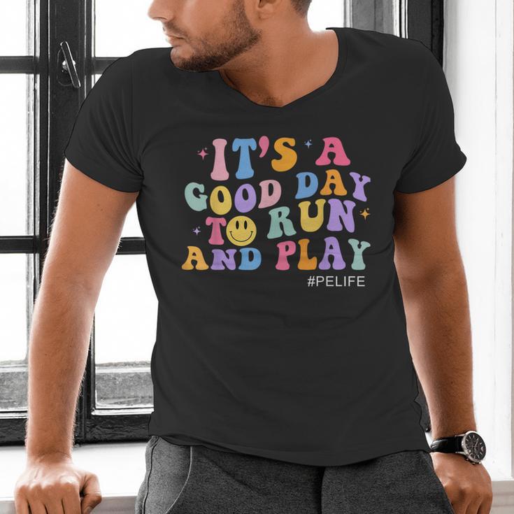 Its A Good Day To Run And Play PE Teacher Must Have Men's V-Neck T-Shirt, Pe Teacher Shirts, gift for family, gift for coworker Its A Good Day To Run And Play PE Teacher Must Have Men's V-Neck T-Shirt, Pe Teacher Shirts, gift for family, gift for coworker