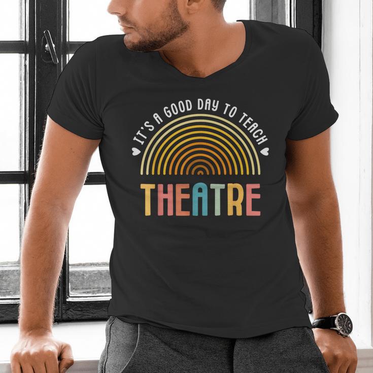 It's A Good Day To Teach Theatre Drama Club School Teacher Men's V-Neck T-Shirt, gift for family, gift for coworker It's A Good Day To Teach Theatre Drama Club School Teacher Men's V-Neck T-Shirt, gift for family, gift for coworker