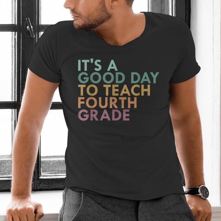 It's A Good Day To Teach Fourth Grade 4th Grade Teacher Men's V-Neck T-Shirt, 4th Grade Teacher Shirts, gift for family, gift for coworker