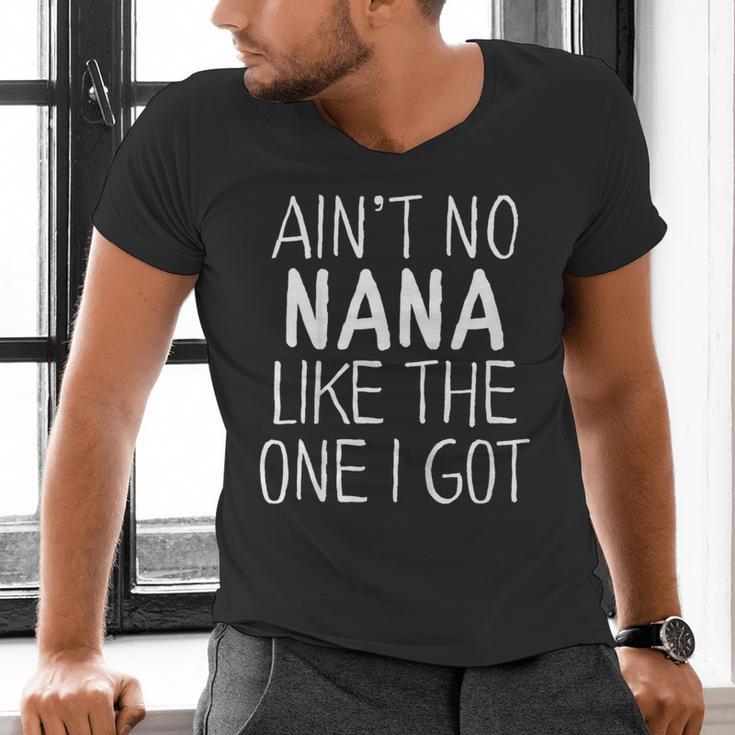 Kids Ain't No Nana Like The One I Got Men's V-Neck T-Shirt, gift for family, gift for coworker