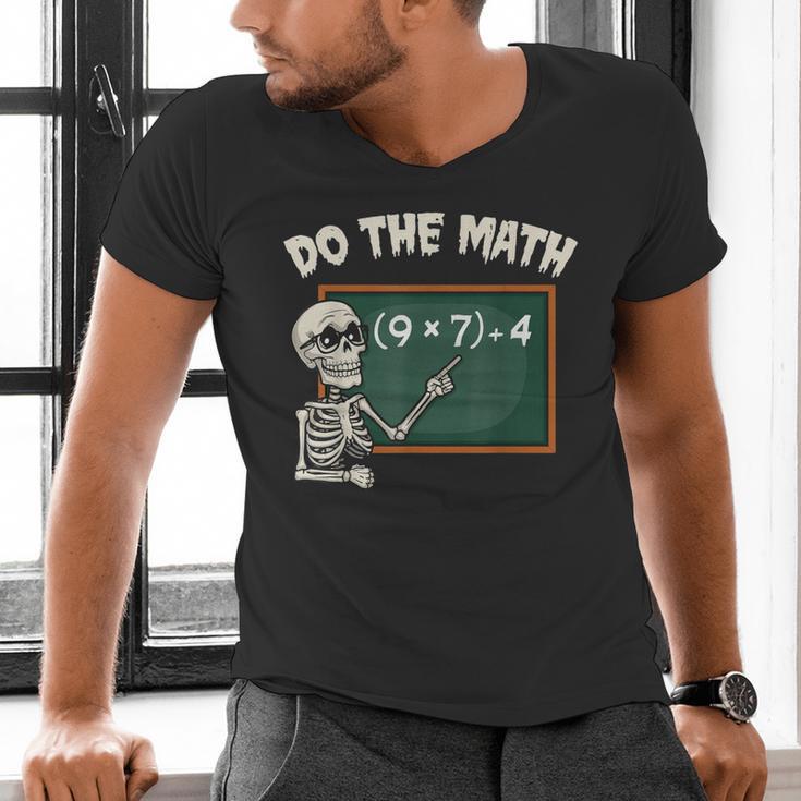 Do The Math 67 Meme Joke Halloween Skeleton Math Teacher Men's V-Neck T-Shirt, gift for family, gift for coworker Do The Math 67 Meme Joke Halloween Skeleton Math Teacher Men's V-Neck T-Shirt, gift for family, gift for coworker