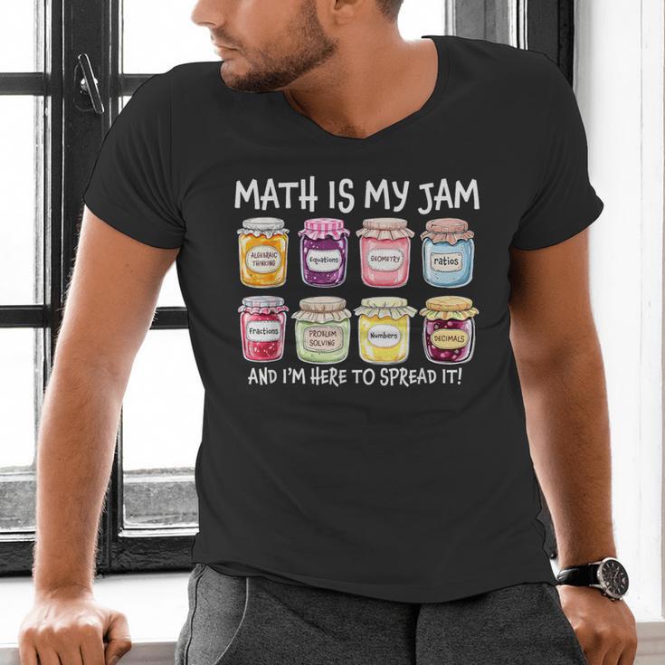 Math Is My Jam And I'm Here To Spread It Math Teacher Men's V-Neck T-Shirt, gift for family, gift for coworker