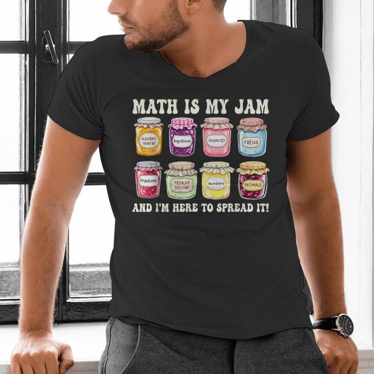 Math Is My Jam And Im Here To Spread It Math Teacher Men's V-Neck T-Shirt, gift for family, gift for coworker