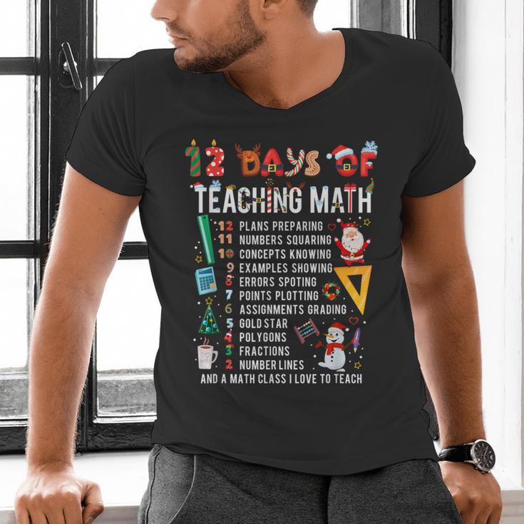 Math Teacher Christmas 12 Days Of Teaching Math Christmas Men's V-Neck T-Shirt, gift for family, gift for coworker Math Teacher Christmas 12 Days Of Teaching Math Christmas Men's V-Neck T-Shirt, gift for family, gift for coworker
