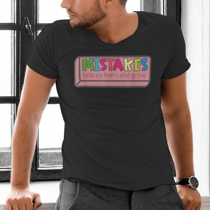 Mistakes Help Us Grow And Learn Teacher Men's V-Neck T-Shirt, gift for family, gift for coworker Mistakes Help Us Grow And Learn Teacher Men's V-Neck T-Shirt, gift for family, gift for coworker