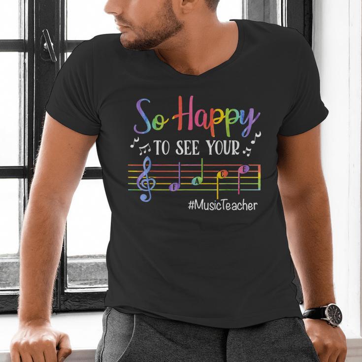 Music Teacher So Happy To See Your Face Back To School Men's V-Neck T-Shirt, gift for family, gift for coworker