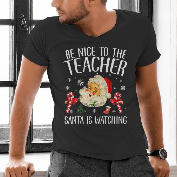 Be Nice To The Teacher Santa Is Watching School Christmas Men's V-Neck T-Shirt, gift for family, gift for coworker Be Nice To The Teacher Santa Is Watching School Christmas Men's V-Neck T-Shirt, gift for family, gift for coworker