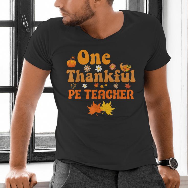 One Thankful PE Teacher Thanksgiving Fall Autumn Groovy Men's V-Neck T-Shirt, Groovy Teacher Shirts, Pe Teacher Shirts, gift for family, gift for coworker