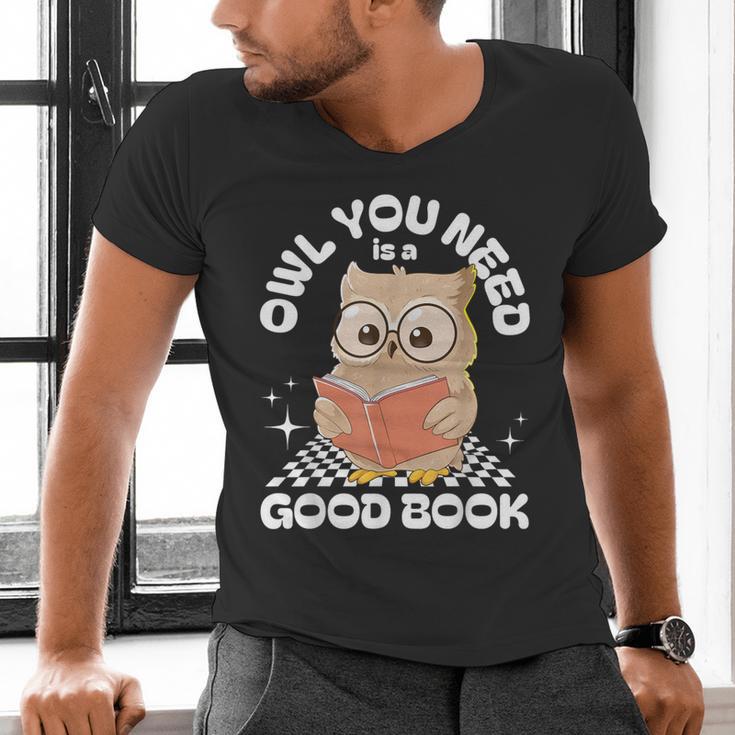 Owl You Need Is A Good Book Teacher Librarian Reading Men's V-Neck T-Shirt, gift for family, gift for coworker Owl You Need Is A Good Book Teacher Librarian Reading Men's V-Neck T-Shirt, gift for family, gift for coworker