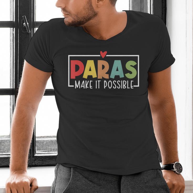 Paras Make It Possible Teacher Paraprofessional Paraeducator Men's V-Neck T-Shirt, gift for family, gift for coworker Paras Make It Possible Teacher Paraprofessional Paraeducator Men's V-Neck T-Shirt, gift for family, gift for coworker
