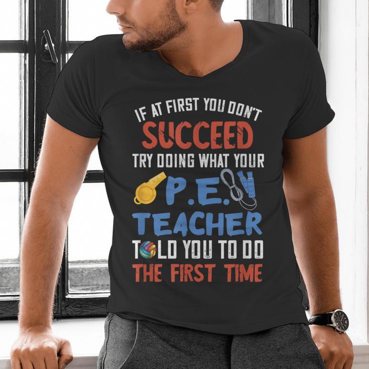 PE Teacher Succeed Sport Teacher School Fitness Gym Class Men Women Men's V-Neck T-Shirt, Pe Teacher Shirts, gift for family, gift for coworker PE Teacher Succeed Sport Teacher School Fitness Gym Class Men Women Men's V-Neck T-Shirt, Pe Teacher Shirts, gift for family, gift for coworker