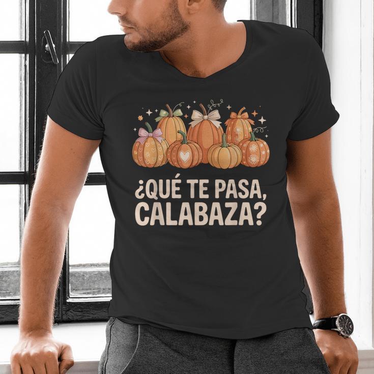 Qué Te Pasacalabaza Fall Immersion Teacher Spanish Teacher Men's V-Neck T-Shirt, gift for family, gift for coworker