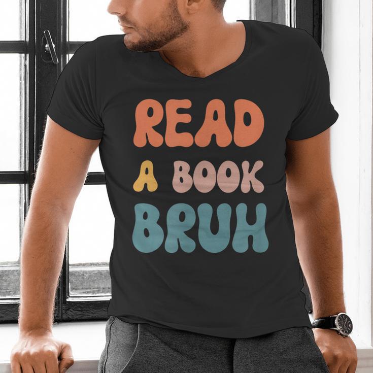 Read A Book Bruh English Teacher Reading Literature Men's V-Neck T-Shirt, English Teacher Shirts, gift for family, gift for coworker Read A Book Bruh English Teacher Reading Literature Men's V-Neck T-Shirt, English Teacher Shirts, gift for family, gift for coworker